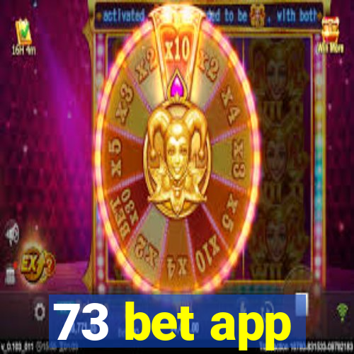 73 bet app